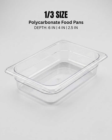 1/3 Size Polycarbonate Food Pans - Clear Hotel Pans for Catering & Prep