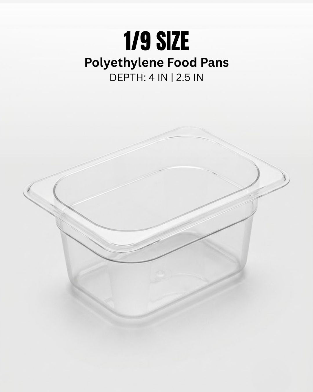 A clear 1/9 size polycarbonate food pan with a matching clear lid, shown on a light gray background with text at the top reading '1/9 SIZE Polycarbonate Food Pans DEPTH: 4 IN | 2.5 IN', 1/9 Size Food Pans, Clear Plastic Spice Trays, Catering Condiment Pans, Shatterproof Topping Bins, Refrigerator Organizer Pots, Food Truck Prep Containers, Mini Food Storage, Commercial Sauce Inserts, Small Meal Prep Containers